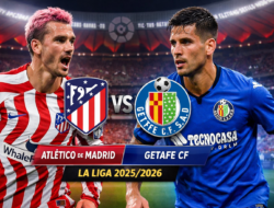 Atlético de Madrid vs Getafe: Ujian Konsistensi Los Rojiblancos di La Liga
