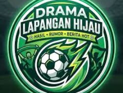 Rumor, Kepastian, dan Kejutan di Lapangan Hijau